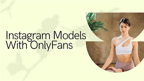 best nude instagram models|The Best Instagram Models with Onlyfans in 2024